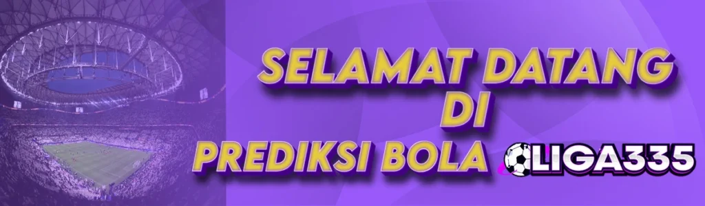 PREDIKSI BOLA LIGA335