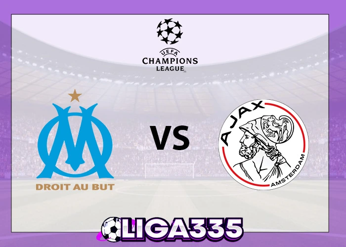 Prediksi Bola UEFA Champions League: Marseille vs Ajax