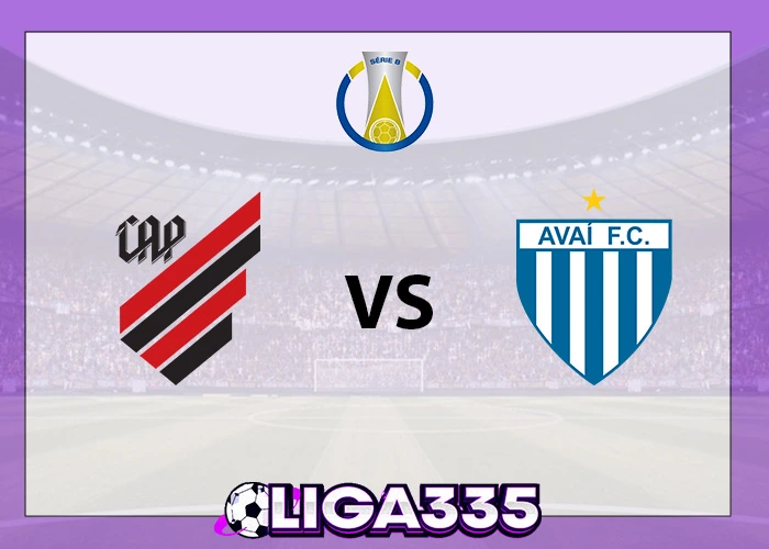 Prediksi Brazil Serie B, 15 Oktober 2025: Athletico Paranaense vs Avai FC LIGA335