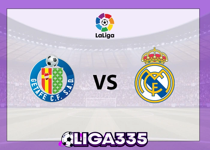 Prediksi La Liga, 20 Oktober 2025: Getafe CF vs Real Madrid FC LIGA335