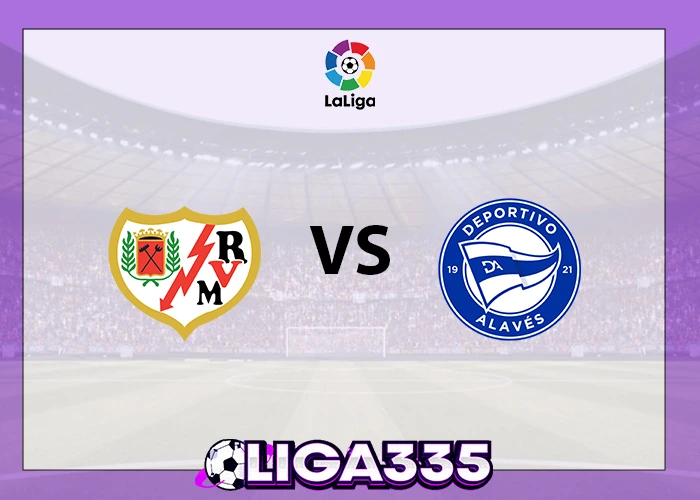 Prediksi La Liga, 27 Oktober 2025: Rayo Vallecano vs Deportivo Alavés LIGA335