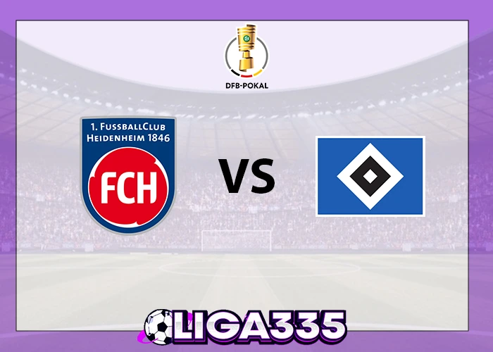 Prediksi Piala DFB, 29 Oktober 2025: 1. FC Heidenheim vs Hamburger SV LIGA335