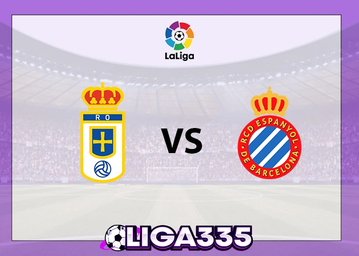 Prediksi La Liga, 18 Oktober 2025: Real Oviedo vs RCD Espanyol LIGA335