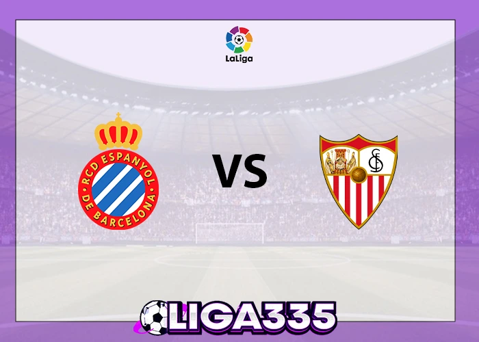 Prediksi La Liga, 25 November 2025: RCD Espanyol vs Sevilla FC LIGA335