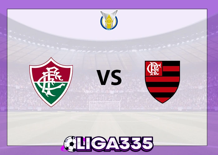 Prediksi Brasil Serie A, 20 November 2025: Fluminense FC vs CR Flamengo LIGA335