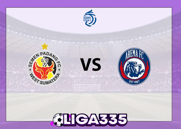 Prediksi Liga 1, 03 November 2025: Semen Padang vs Arema FC LIGA335