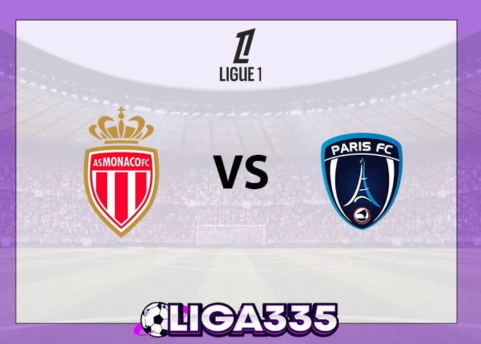 Prediksi Ligue 1, 02 November 2025: AS Monaco vs Paris FC LIGA335