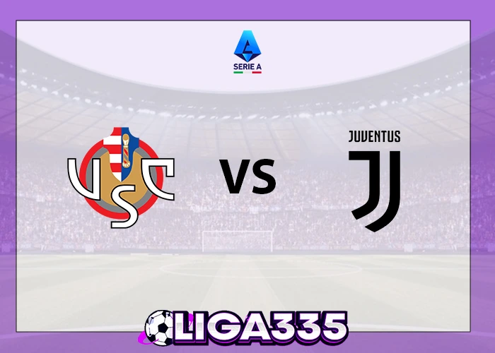 Prediksi Serie A Italia, 02 November 2025: U.S Cremonese vs Juventus FC LIGA335