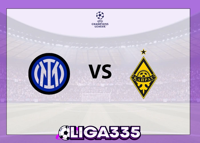 Prediksi Liga Champions UEFA, 06 November 2025: Inter Milan vs FC Kairat LIGA335