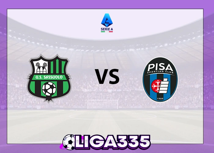 Prediksi Serie A Italia, 25 November 2025: U.S Sassuolo Calcio vs Pisa S.C LIGA335