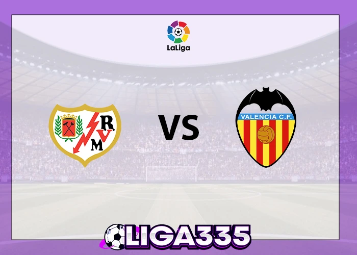 Prediksi La Liga, 02 Desember 2025: Rayo Vallecano vs Valencia LIGA335