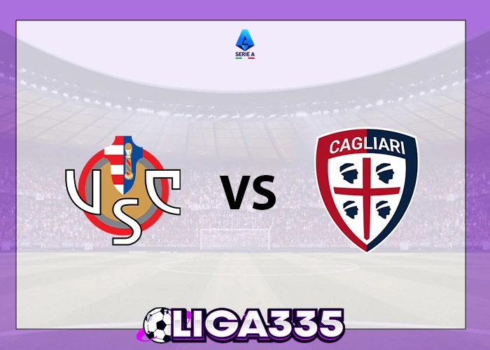 Prediksi Serie A Italia, 09 Januari 2026: Cremonese vs  Cagliari Calcio LIGA335